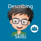 Top 20 Education Apps Like Describing Skills - Best Alternatives