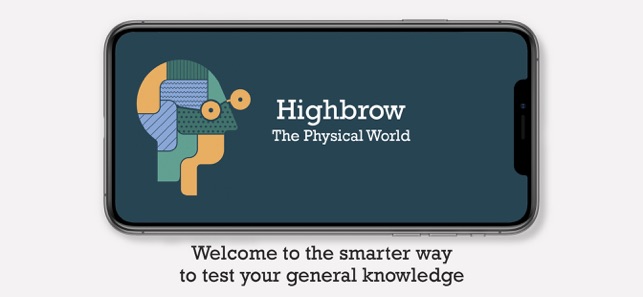 Highbrow - The Physical World