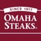 The first time you sign into the app you’ll receive 100 reward points to redeem towards premium Omaha Steaks products with your next purchase