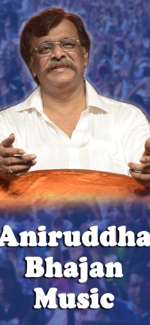 Aniruddha Bhajan Music