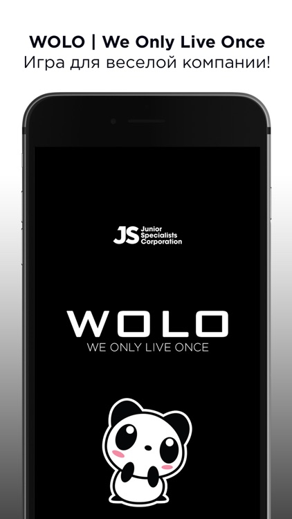 WOLO: We Only Live Once