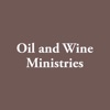 Oil and Wine Ministries