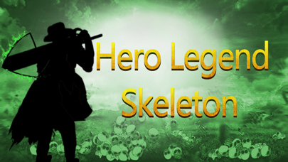 Hero Legend：Skeleton screenshot 1