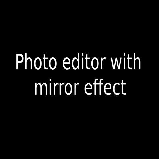 Photo editor with mirror effec