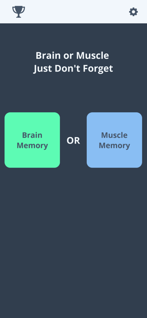 Brain or Muscle - Don't Forget