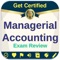 Get +1000 Study notes, exam quizzes & practice cases and Prepare and Pass Your managerial accounting Exam  easily and guarantee the highest score