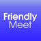 FriendlyMeet is an app to help people make a new friend in-person within 7 days, or even same day