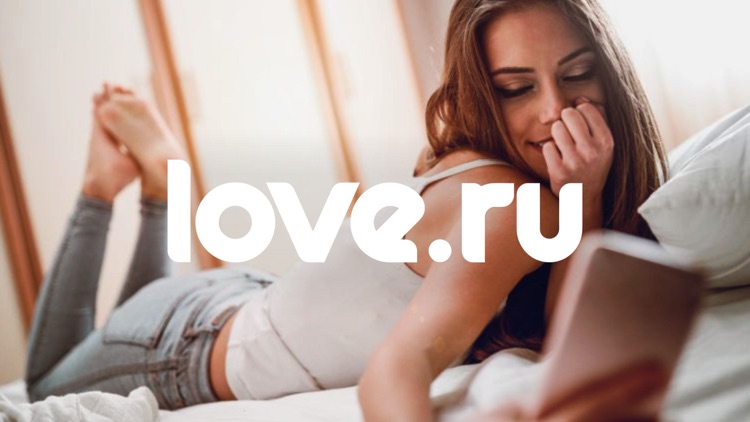 Dating Apps & Sites - Love.ru