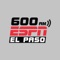 600 ESPN EL PASO