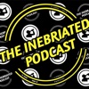 The Inebriated Podcast