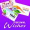 All Hindu festivals, daily wishes and special occasions are important to you, and you couldn't wish your family and friends