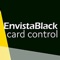 **EnvistaBlack Card Control will only work with valid Envista Credit Union VISA credit cards