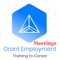 Video meetings for Job interviews and dissertations, following to The modern solution for job seekers and unemployed to be trained and immediately employed via Grant Employment mobile app, with a full training and exams on a specific position to insure the quality of remote hiring