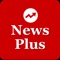 News Plus is the only app that brings news and top tweets on every topic