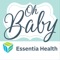 Essentia Health is excited to share this experience with you