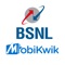 BSNL Wallet powered by Mobikwik - Fastest Online Recharges, Bill Payments, Shopping & Bus Booking Made Easy