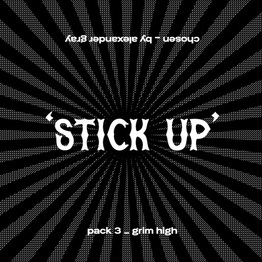 'STICK UP'