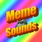 Over 400 meme sounds