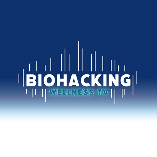 Biohacking Wellness TV