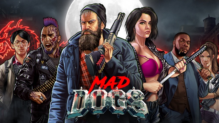 Mad Dogs – 18+ Rival Gang Wars