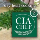 CIA Cooking Methods - Volume 2