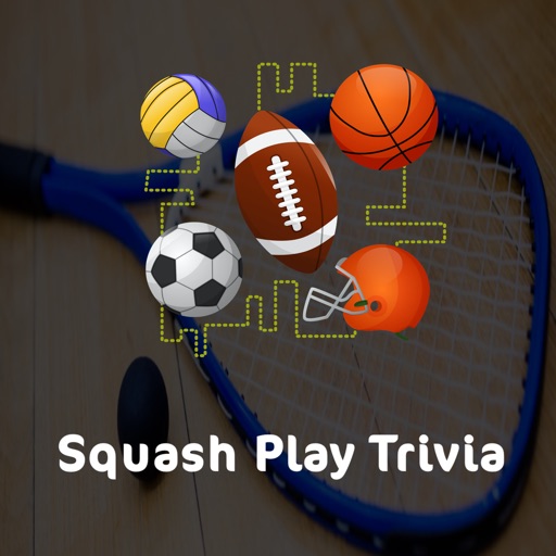 Squash Play Trivia
