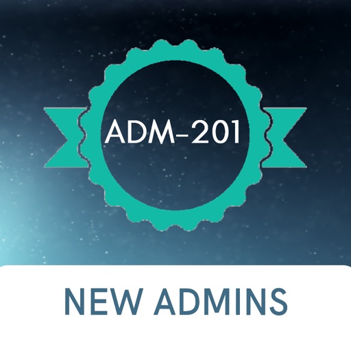 ADM-201 New Admin Exam app reviews and download