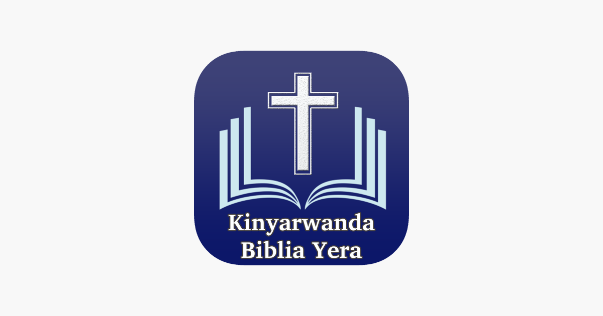 ‎Kinyarwanda Bible -Biblia Yera on the App Store