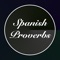 Best and rare collection of Spanish proverbs in English