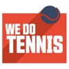 We do Tennis