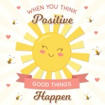 Always Positive Thinking Quote