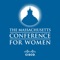 The Massachusetts Conference for Women is a non-profit, non-partisan, professional and personal development event that features dozens of renowed speakers sharing inspirational stories and leading seminars on everything from health, personal finance, entrepreneurship, executive leadership, work/life balance, branding and more