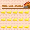 Mice Love Cheese