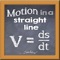 Motion in a Straight Line is an app for students wanting to master Motion in a Straight Line the easy way