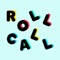 Rollcall is the place where families and friend groups come together over fun daily challenges