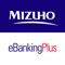 Mizuho Global e-Banking Plus is part of Mizuho Global e-Banking Cash Management Services