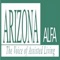 Arizona ALFA is the states largest association dedicated exclusively for assisted living providers and partners in the state of Arizona