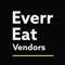 The Everr Eat Vendors app is the new online food truck ordering service that brings customers to you