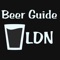 A curated guide to over 300 of the best beer pubs in London