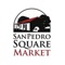 Welcome to the Digital SAN PEDRO SQUARE MARKET