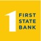 First State Bank Mobile Banking - your anywhere branch provides you with secure access to your accounts anytime, anywhere