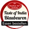 Taste of India in Blaubeuren - wir liefern Deine Schlemmereien flink