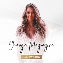 Change Magazine Regan Hillyer