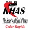 KHAS, (The "Heart And Soul" of Iowa) plays the music that you sang to, as well as the music that makes you dance