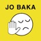 Generate your own Jo Baka Meme