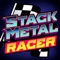 Icon Stack Metal Racer