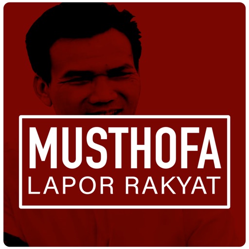 Musthofa Lapor Rakyat