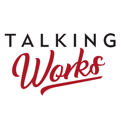 Talking Works