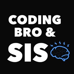 Coding Bro & Sis!