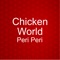 Congratulations - you found our Chicken World Peri Peri in London App